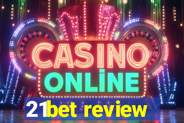 21bet review